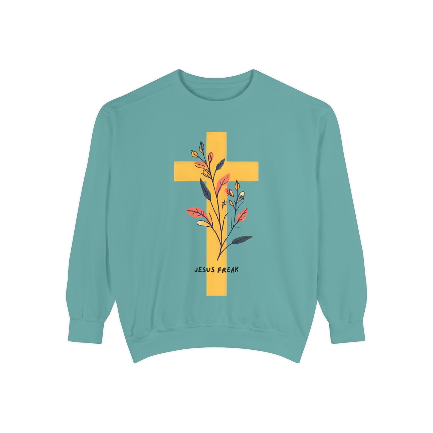 Jesus Freak Sweatshirt - Unisex Garment-Dyed